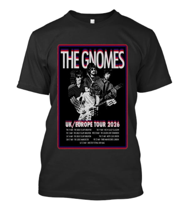 The Gnomes UK Europe Tour 2026 Brighton Manchester Glasgow London T-Shirt