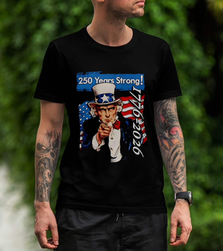 Uncle Sam 250 Years Strong 1776 2026 American Patriotic Celebration T-Shirt