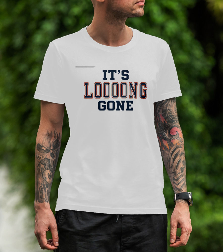 Its Looong Gone Baseball Phrase T-Shirt