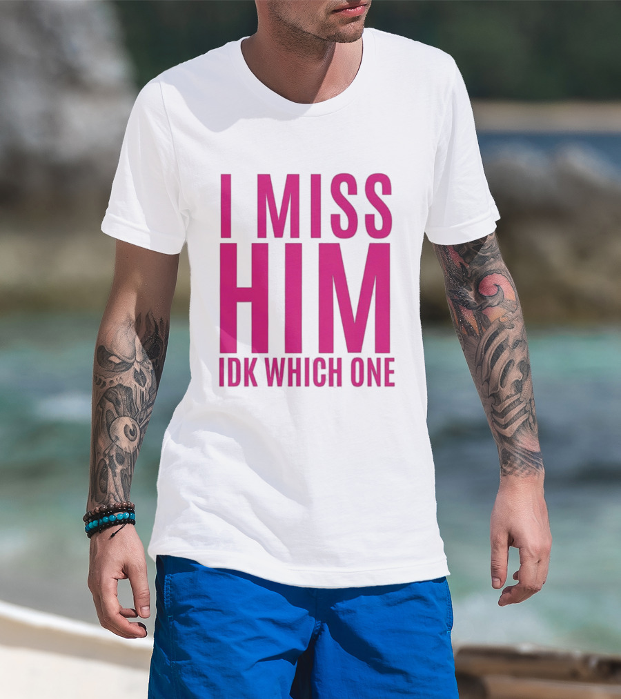 Jayda Cheaves I Miss Him IDK Which One Pink T-Shirt