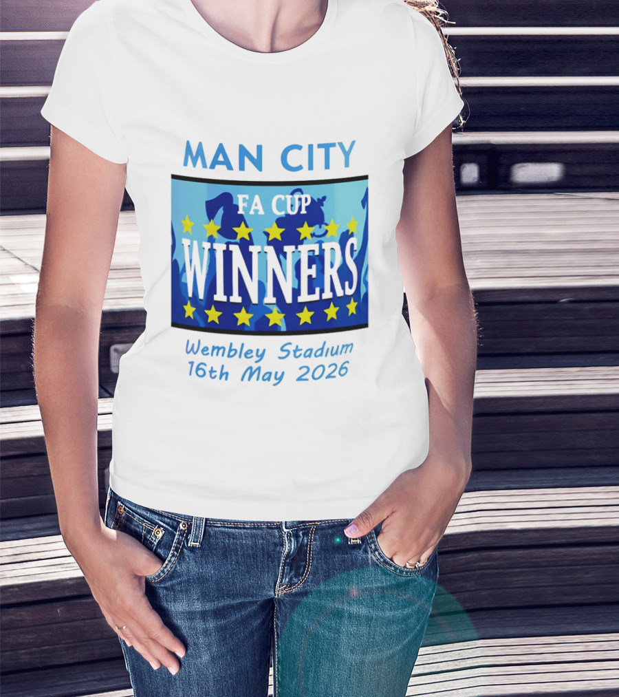 Man City FA Cup Winners Wembley Stadium 16th May 2026 T-Shirt
