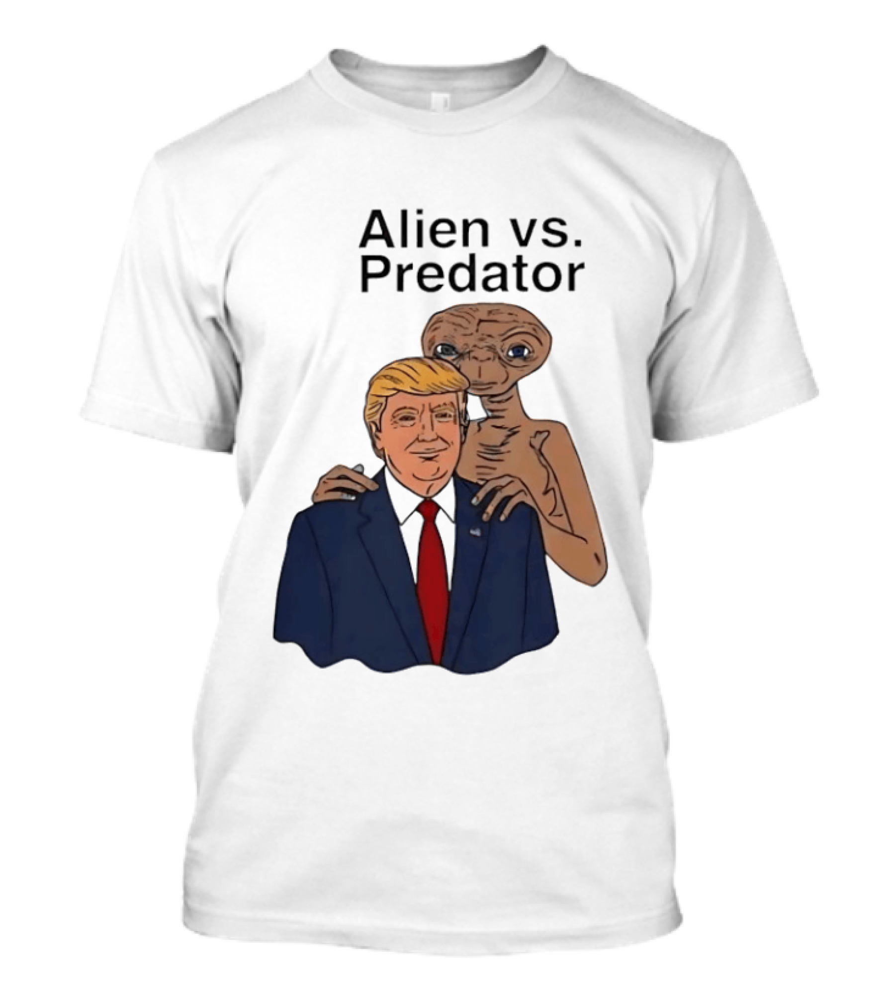 Alien Vs Predator Donald Trump ET Parody Fashion T-Shirt