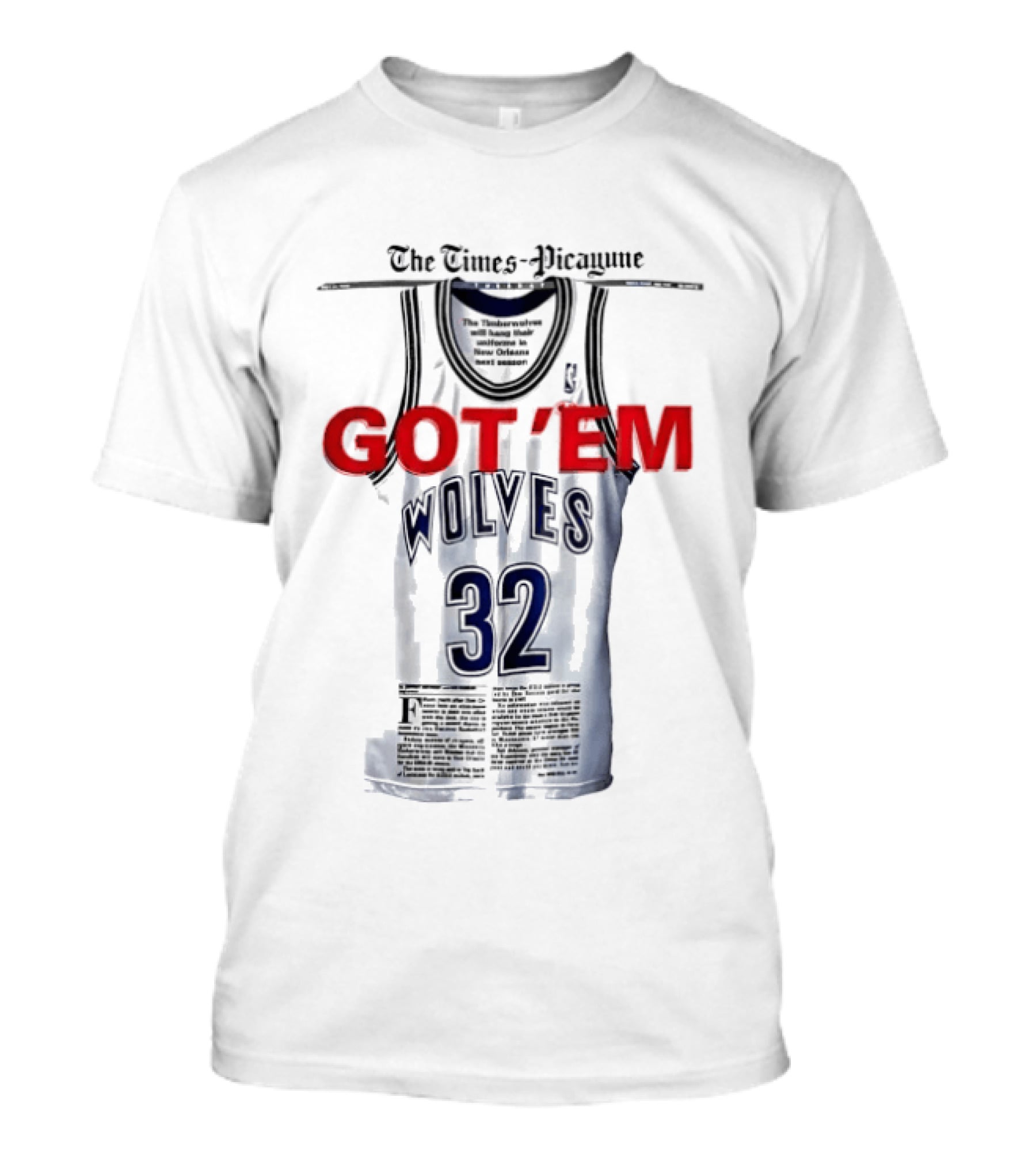 The Times Picayune Got 'Em Wolves 32 T-Shirt