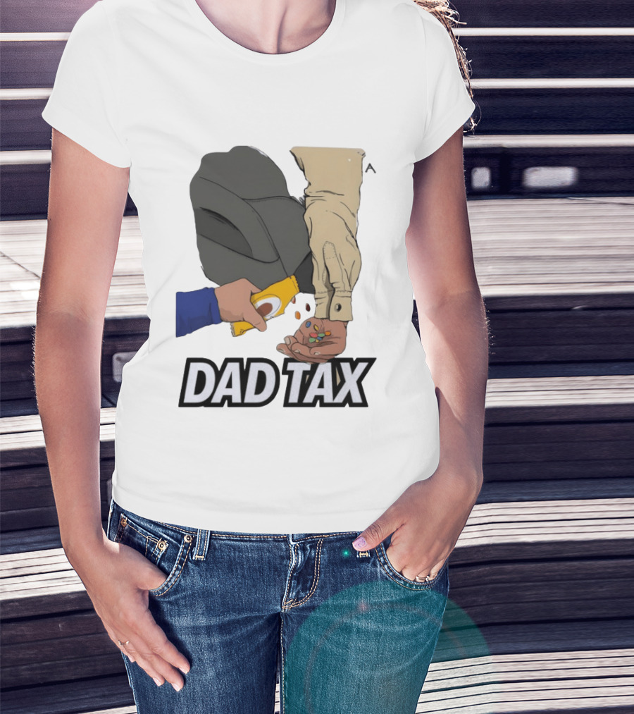 Dad Tax Humor Funny Candy Snack Parenting Joke T-Shirt