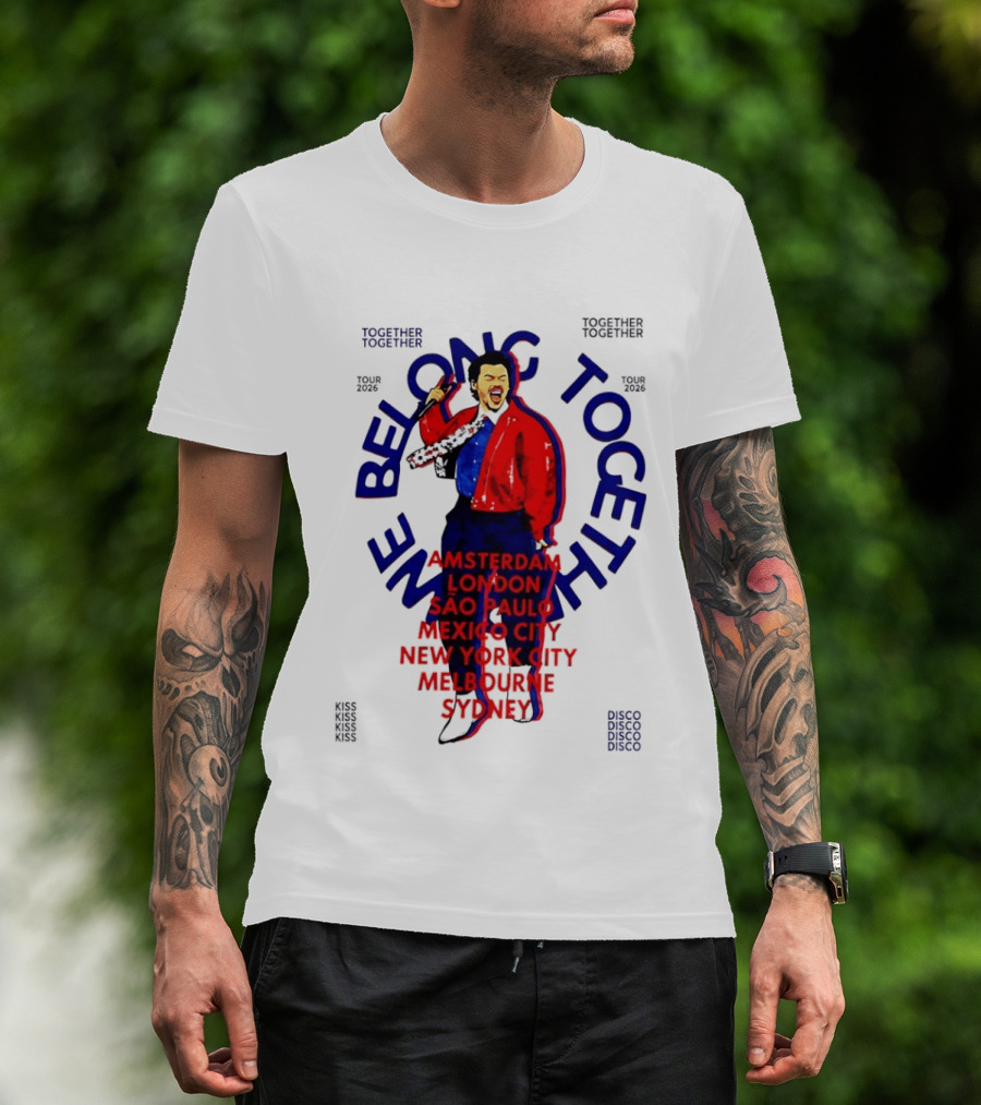 Together We Belong Tour 2026 Cities Amsterdam London Sao Paulo Mexico City New York Melbourne Sydney T-Shirt