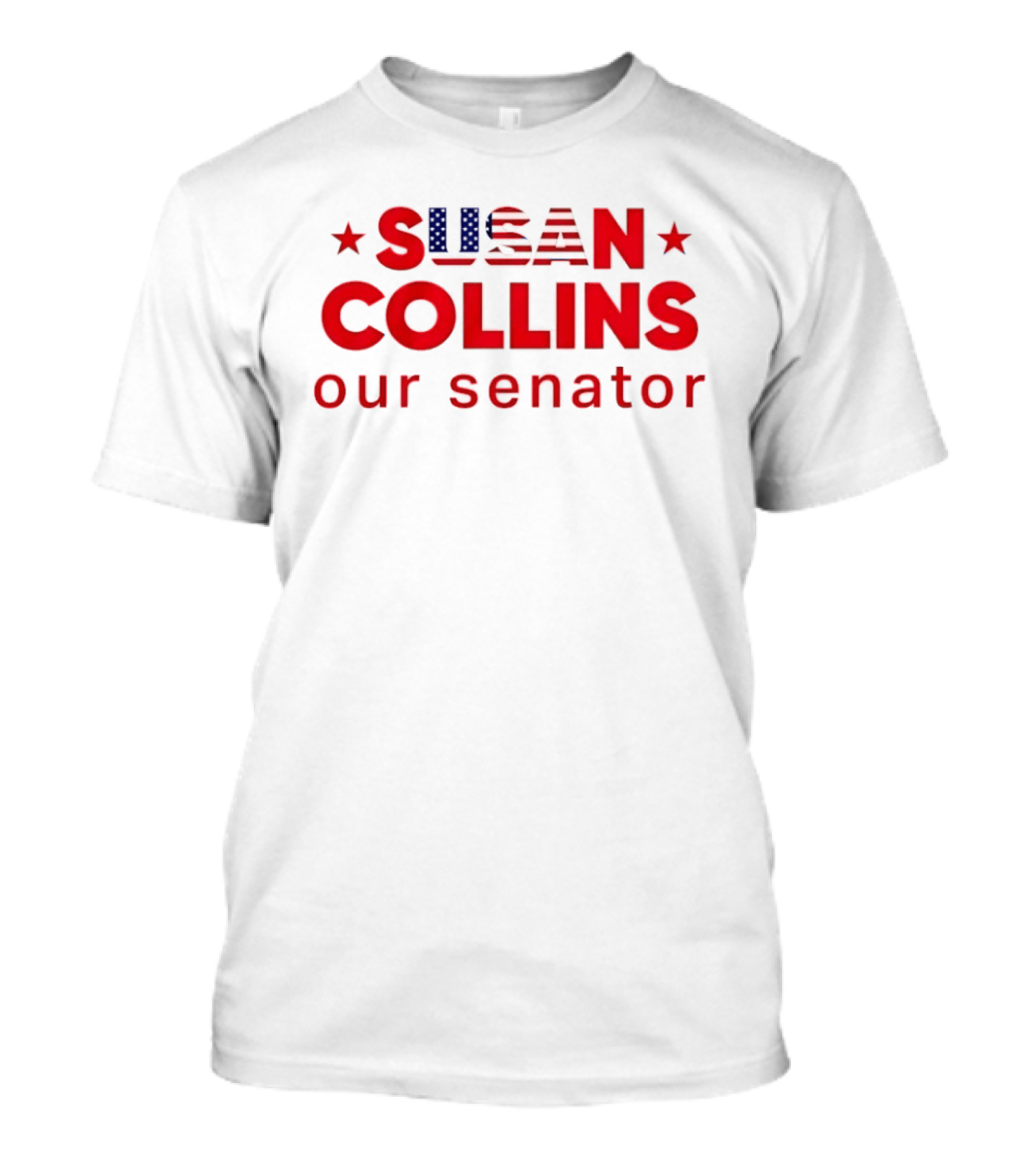 Susan Collins Our Senator Patriotic Stars And Stripes T-Shirt