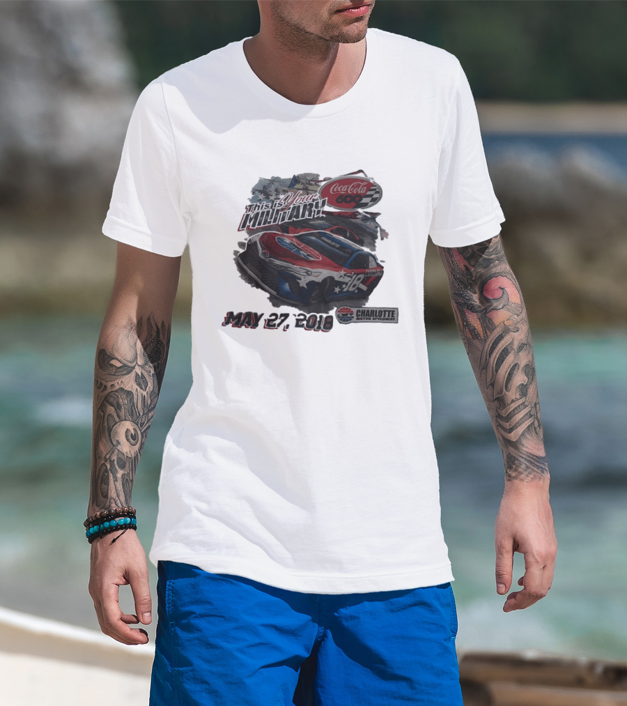 Coca Cola 600 Charlotte Motor Speedway NASCAR Car 18 Military Patriotic May 27 2018 T-Shirt