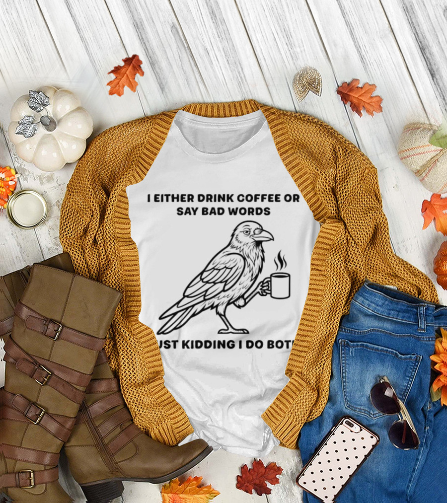 Grumpy Crow Drinking Coffee and Saying Bad Words Humor T-Shirt