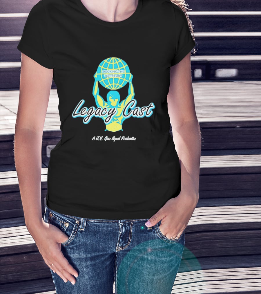 Booking The Territory Legacy Cast World Lifter A J V Goon Squad Production T-Shirt