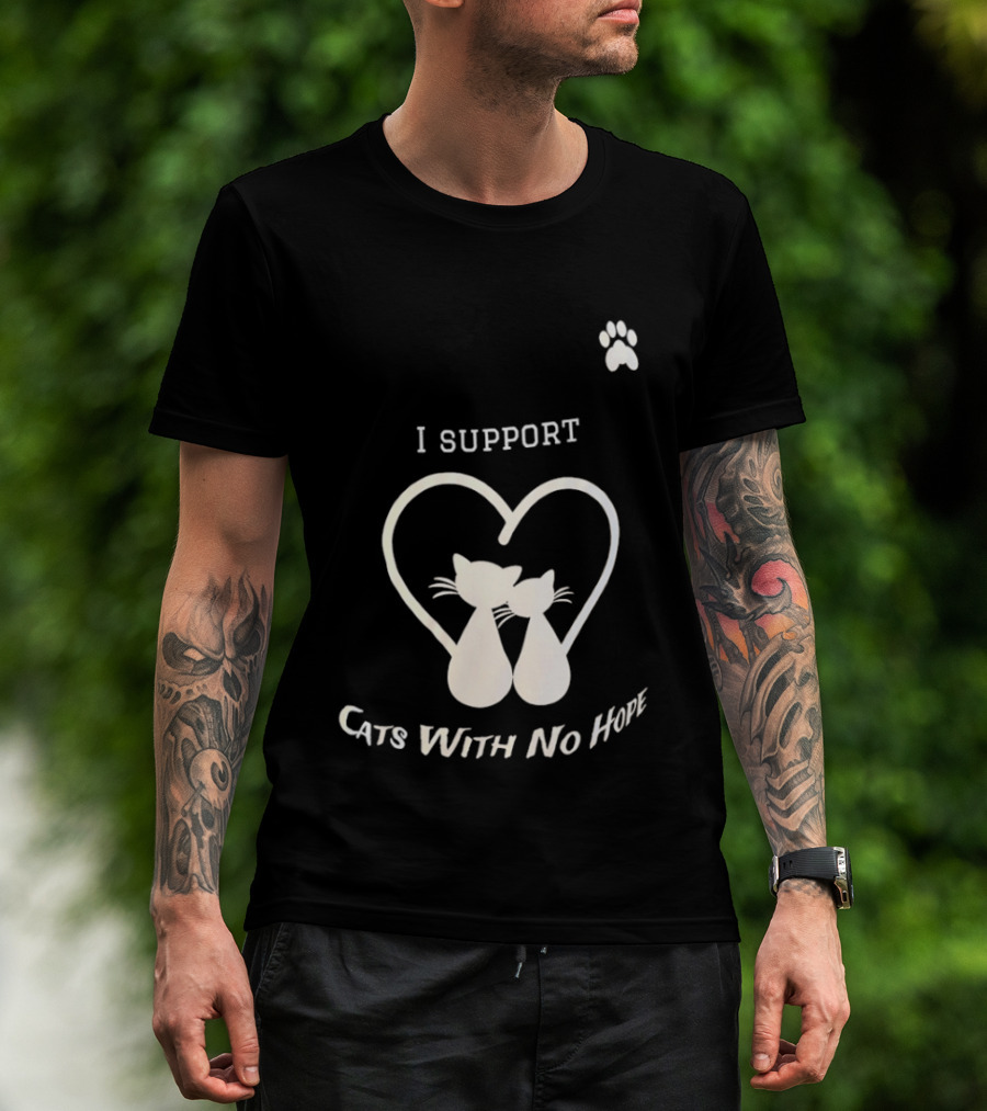 I Support Cats With No Home Heart Paw Feline Welfare Rescue Mission T-Shirt