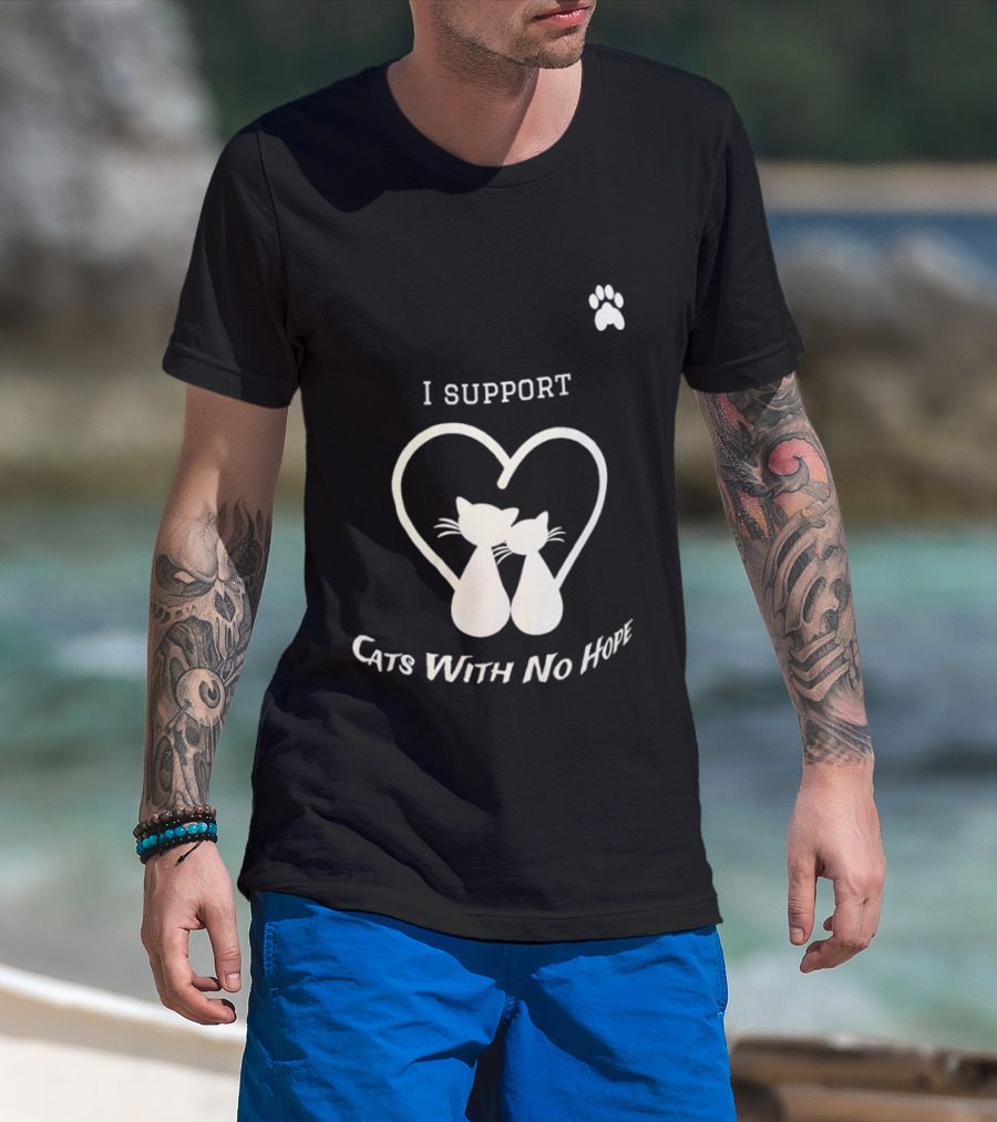 I Support Cats With No Home Heart Paw Feline Welfare Rescue Mission T-Shirt