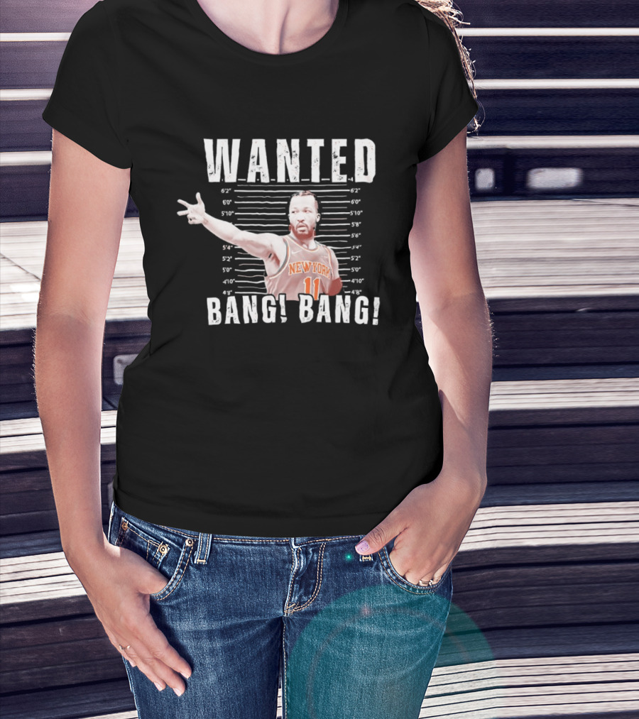 Jalen Brunson New York Knicks Wanted Bang Bang Shot T-Shirt