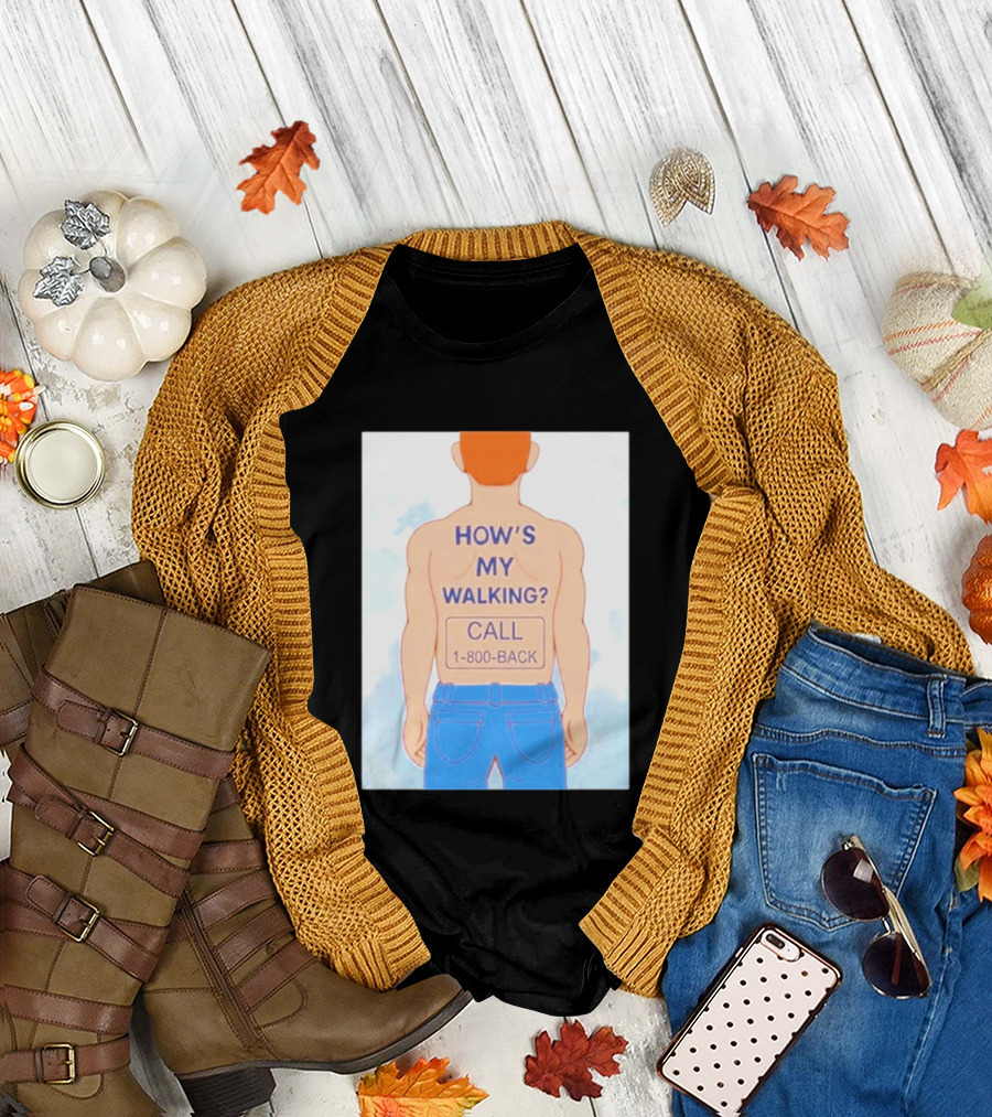 How's My Walking Call 1 800 Back Torso Man Blue Jeans T-Shirt