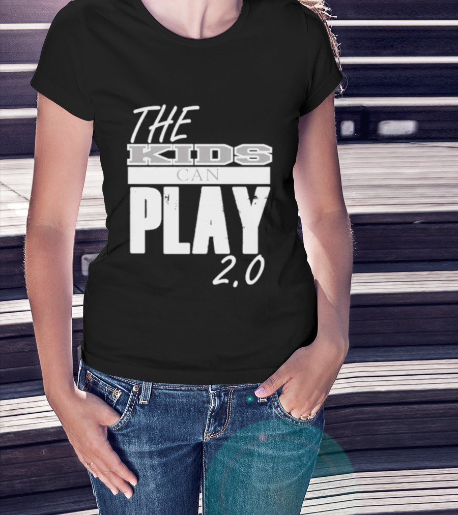 The Kids Can Play 2.0 T-Shirt