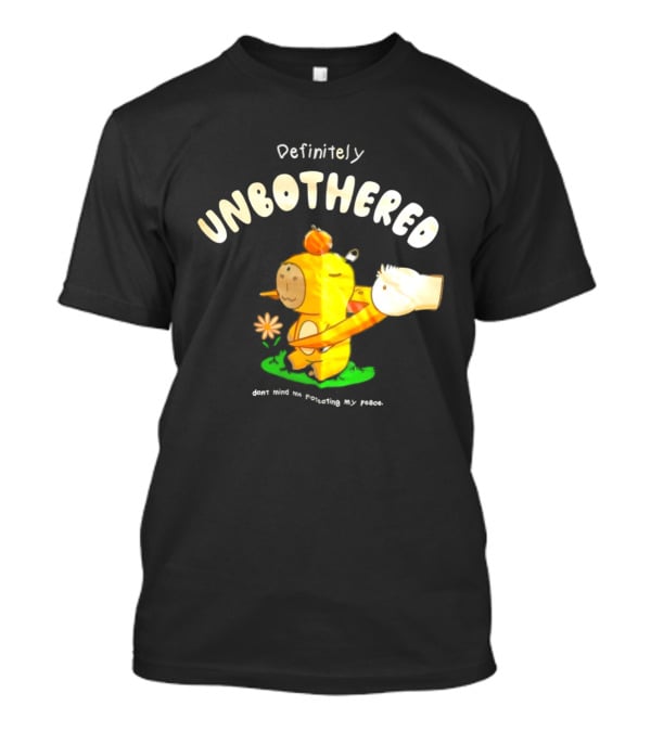 Capybara Definitely Unbothered Don't Mind Me Protecting My Peace T-Shirt
