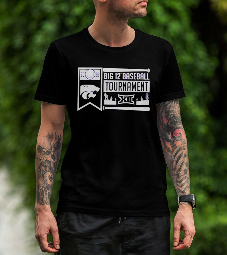 K State Wildcats 2026 Big 12 Baseball Tournament May 22 26 Surprise AZ T-Shirt
