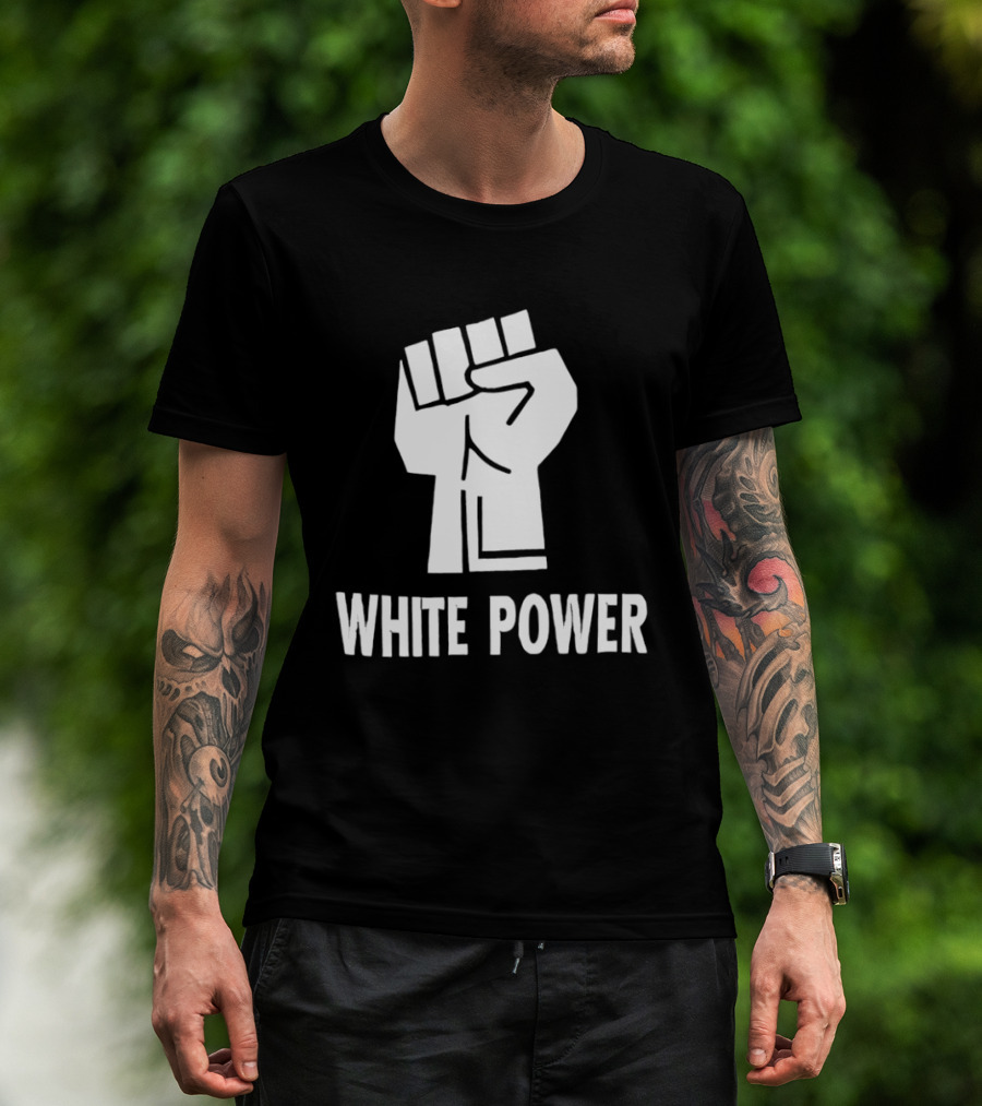 White Power Raised Fist T-Shirt