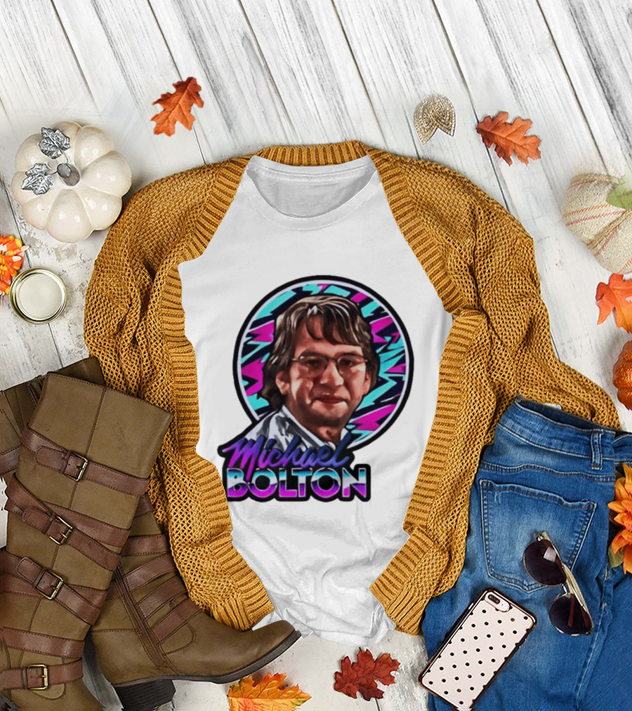 Michael Bolton 80s Aesthetic Office Humor T-Shirt