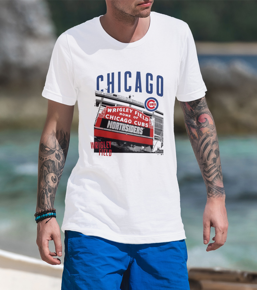Chicago Cubs Wrigley Field Home Of The Cubs Northsiders T-Shirt