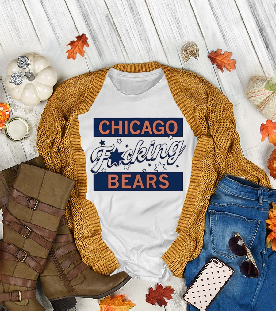 Chicago F***ing Bears T-Shirt