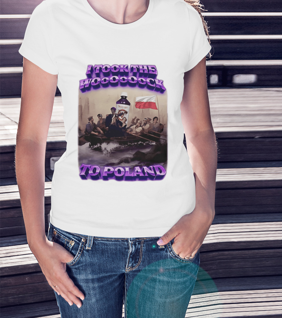 I Took The Wock To Poland Bold Letters Polish Flag Boat Scene T-Shirt
