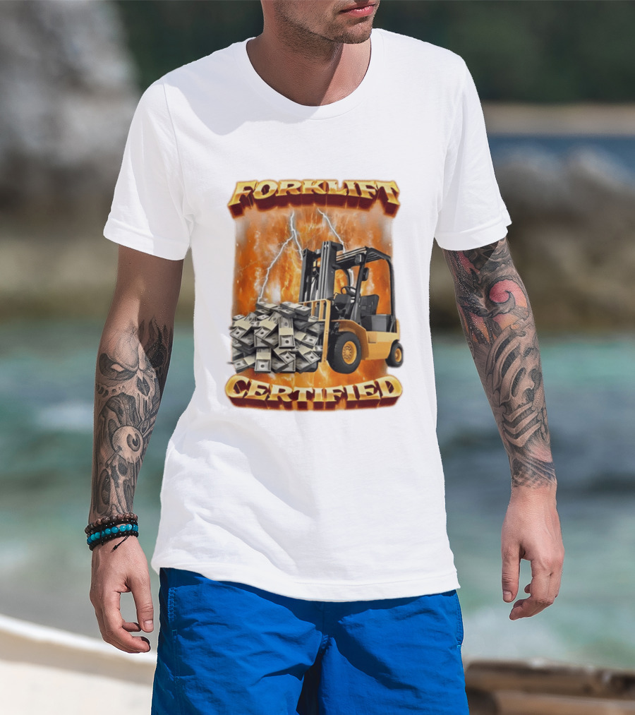 Forklift Certified Forklift Carrying Cash With Lightning T-Shirt