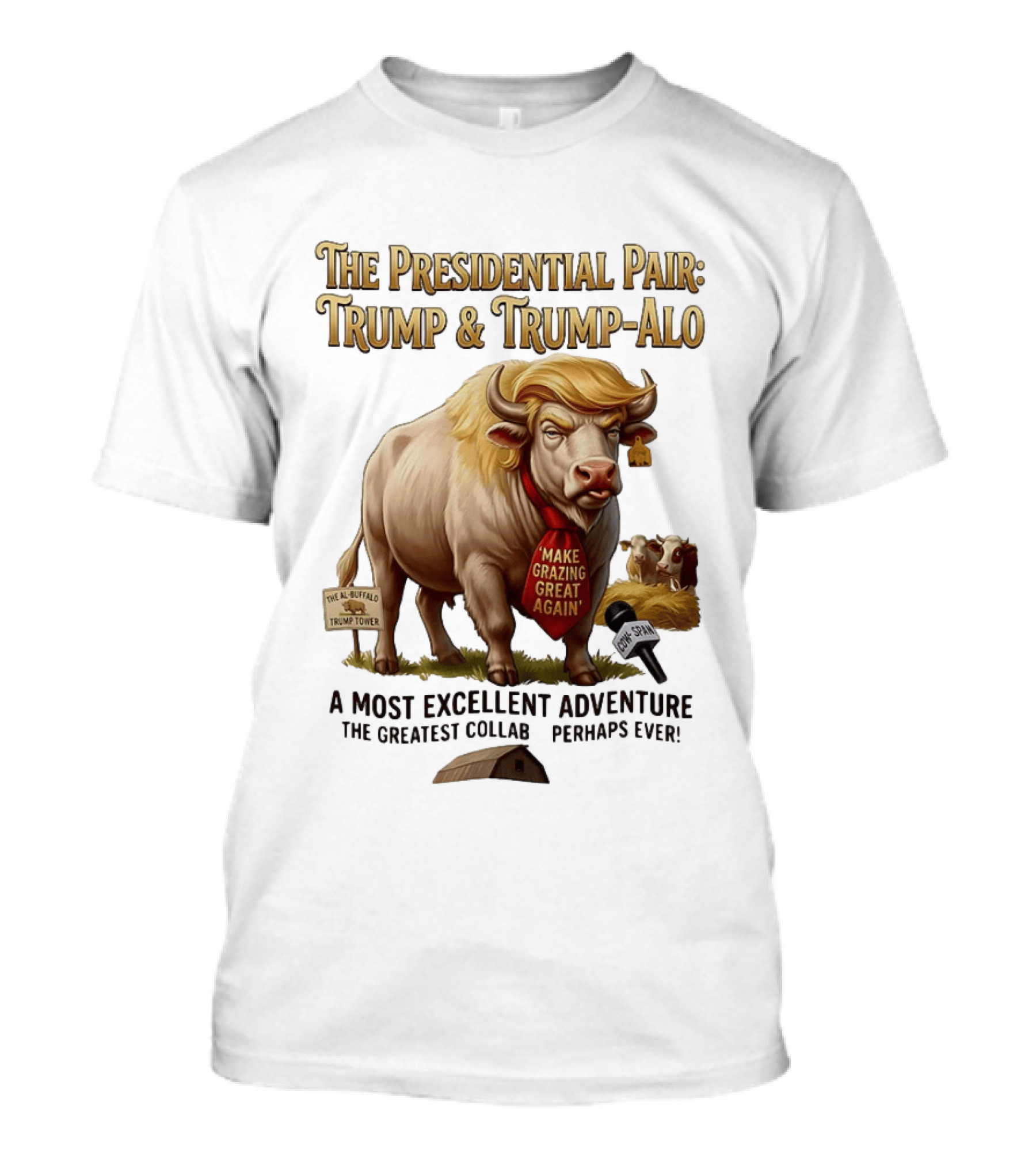 The Presidential Pair Trump And Trump Alo Make Grazing Great Again Adventure T-Shirt