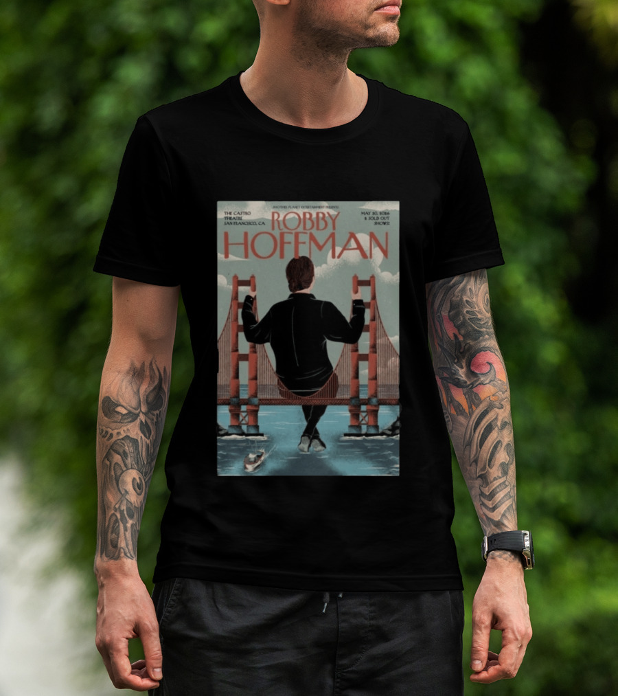 Robby Hoffman May 30 2026 Another Planet Entertainment Presents Sold Out Show Castro Theatre San Francisco CA T-Shirt