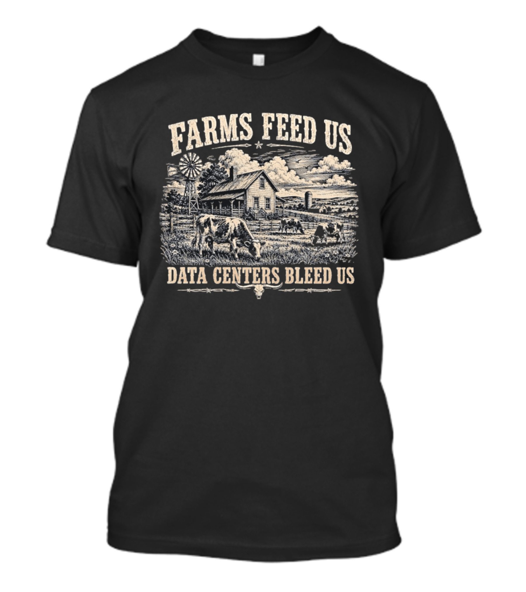 Farms Feed Us Data Centers Bleed Us Rustic Farmhouse And Windmill Scene T-Shirt