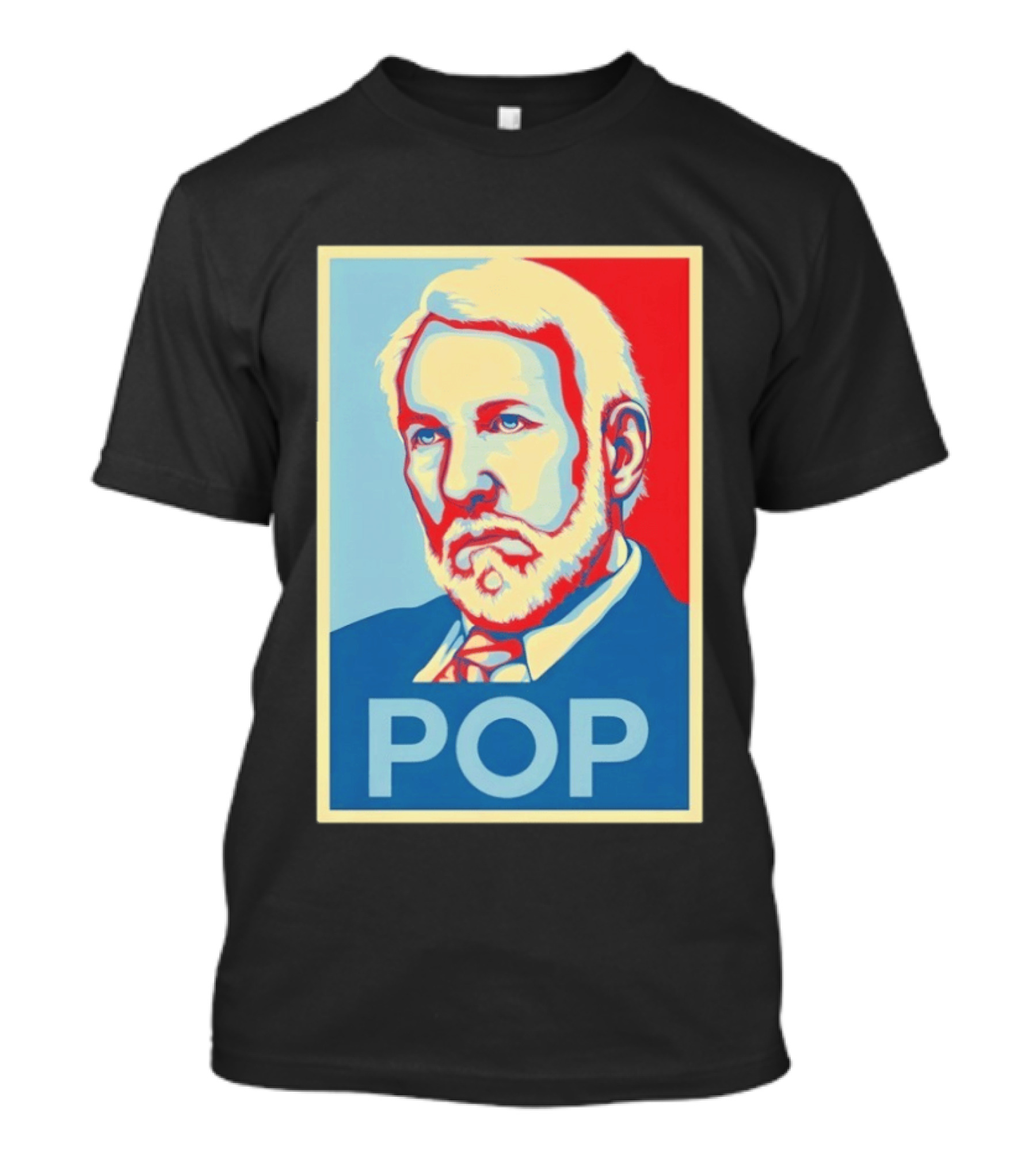 POP Gregg Popovich San Antonio Spurs Hope T-Shirt