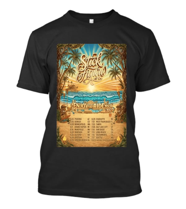 Stick Figure Enjoy The Ride Tour 2027 Phoenix To Seattle Dates And Locations T-Shirt