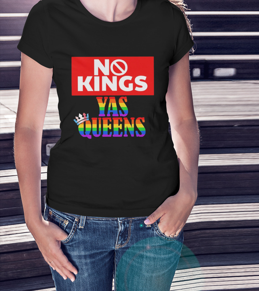 No Kings Yas Queens Rainbow Lettering With Crown T-Shirt
