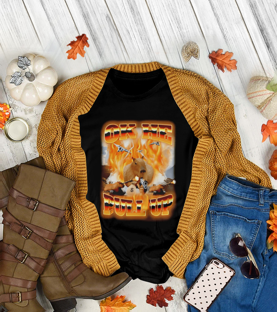 Ok He Pull Up Capybara Surrounded by Fire with Jets and Guns T-Shirt