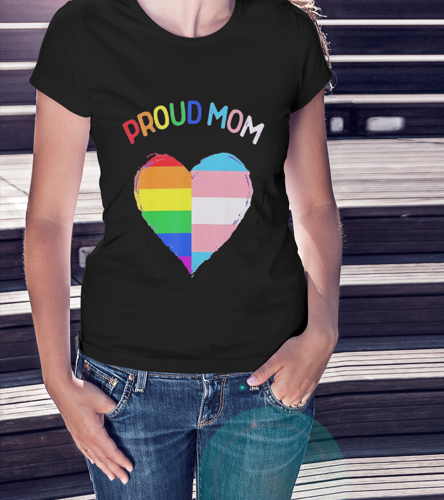 Proud Mom LGBTQ+ Transgender Heart Rainbow T-Shirt