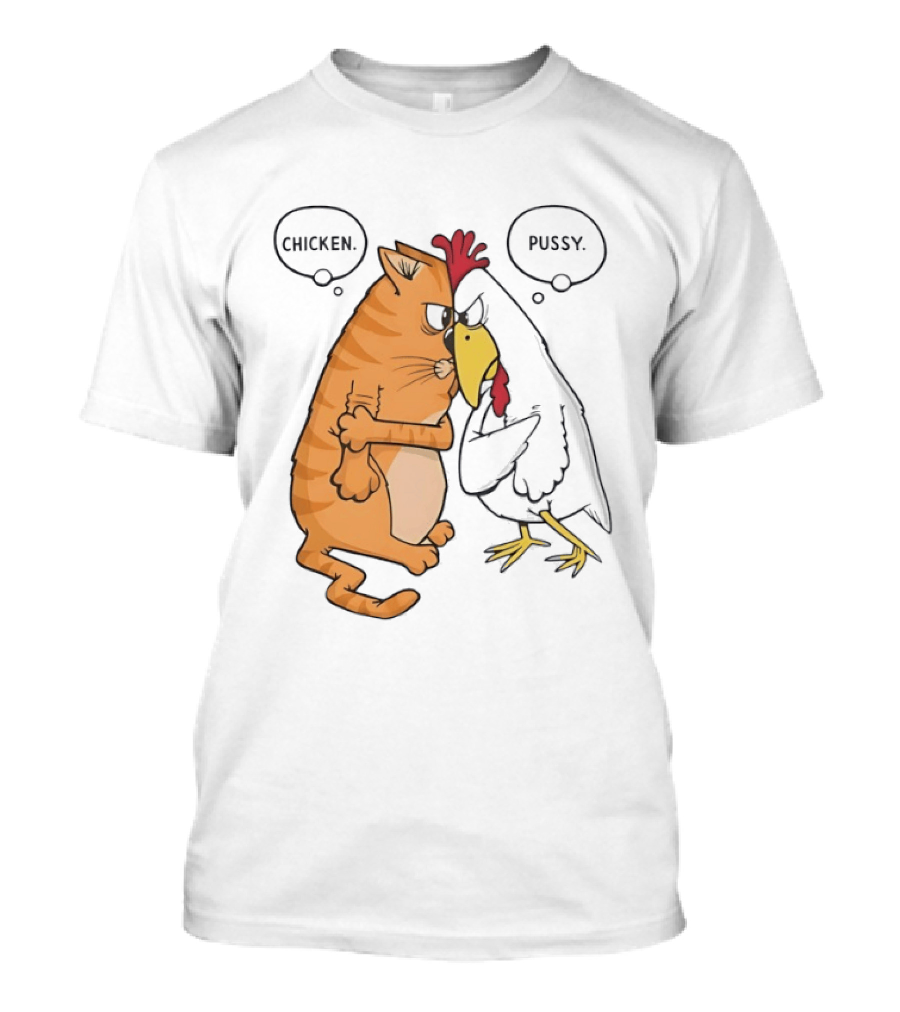 Chicken Pussy Standoff Cartoon Humor Confrontation T-Shirt
