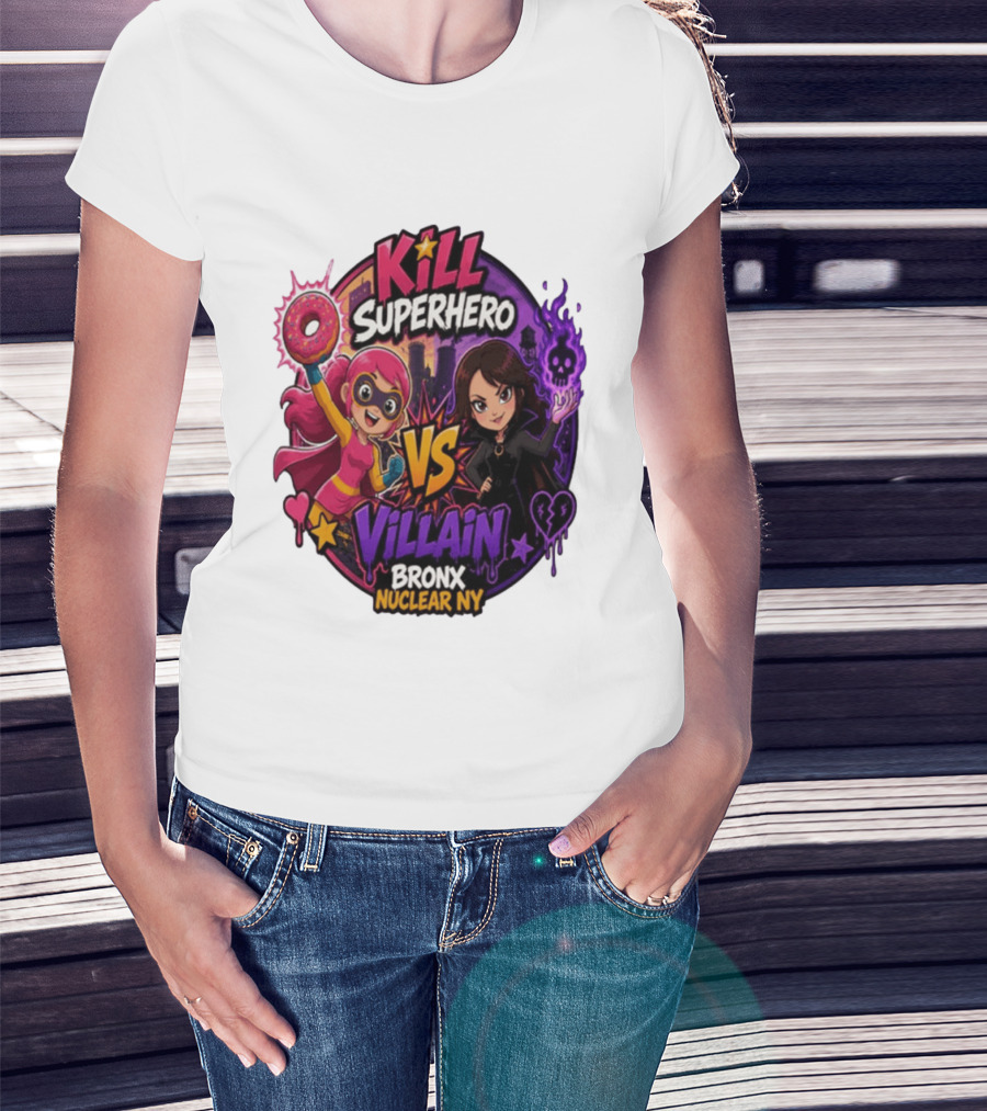 Kill Superhero VS Villain Bronx Nuclear NY T-Shirt