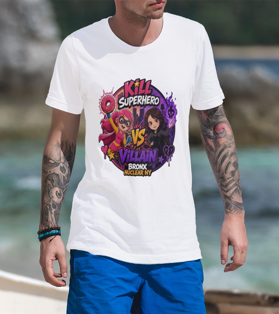 Kill Superhero VS Villain Bronx Nuclear NY T-Shirt