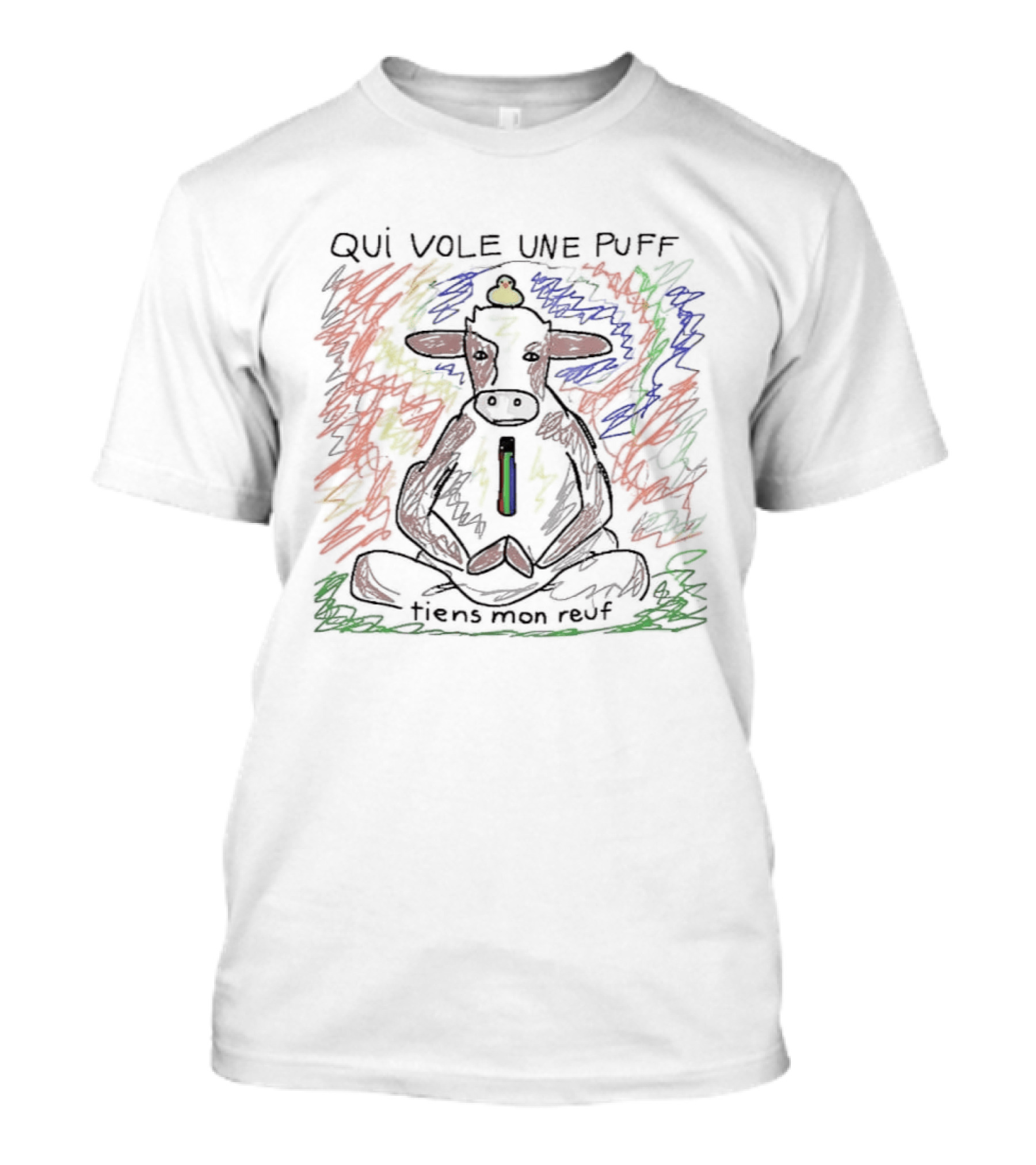 Qui Vole Une Puff Tiens Mon Reuf Cow Colorful T-Shirt