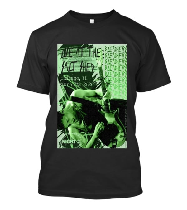 Bleachers Live At The Salt Shed Chicago June 7th 2026 Night 2 T-Shirt