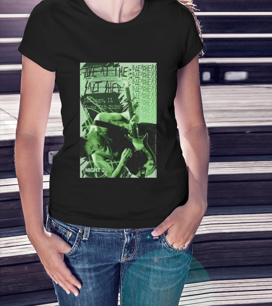 Bleachers Live At The Salt Shed Chicago June 7th 2026 Night 2 T-Shirt