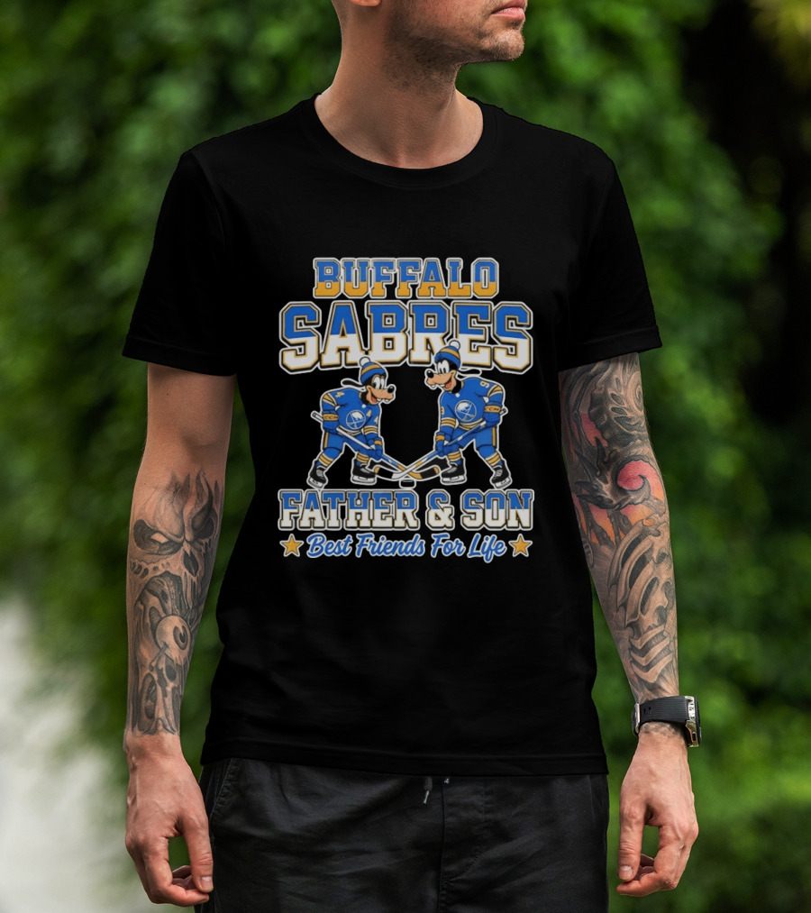 Buffalo Sabres Goofy Father And Son Best Friends For Life T-Shirt