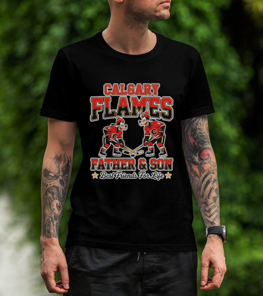 Calgary Flames Goofy Father And Son Best Friends For Life T-Shirt