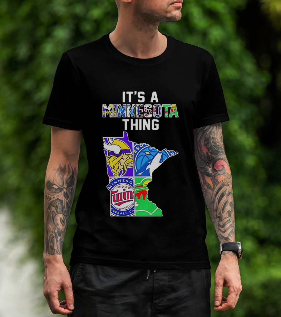Minnesota Vikings Timberwolves Twins Wild It's A Thing State Map T-Shirt