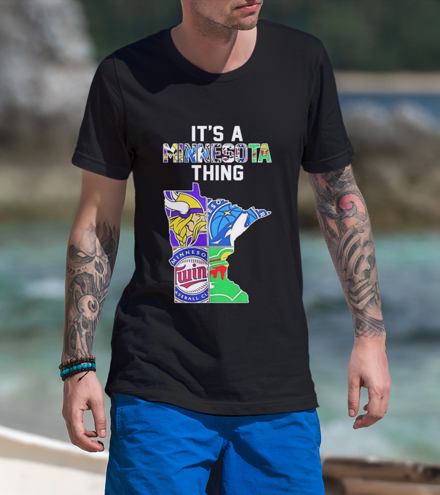 Minnesota Vikings Timberwolves Twins Wild It's A Thing State Map T-Shirt