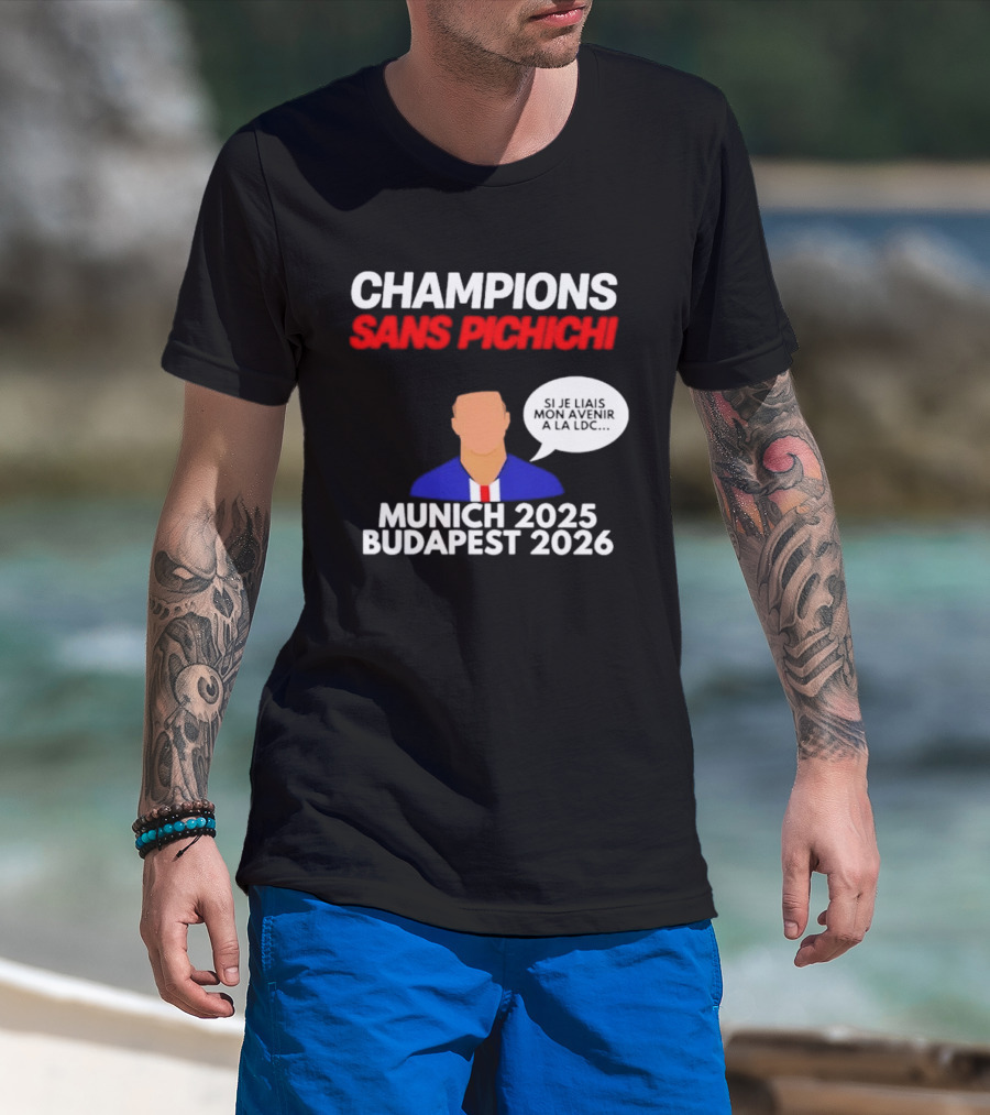 Champions Sans Pichichi Julien Cazarre Munich 2025 Budapest 2026 T-Shirt
