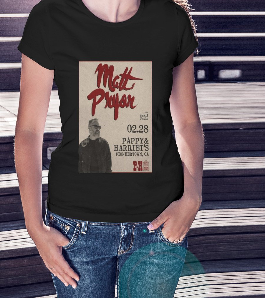 Matt Pryor With Small Uncle 02.28 Pappy & Harriet's Pioneertown CA T-Shirt