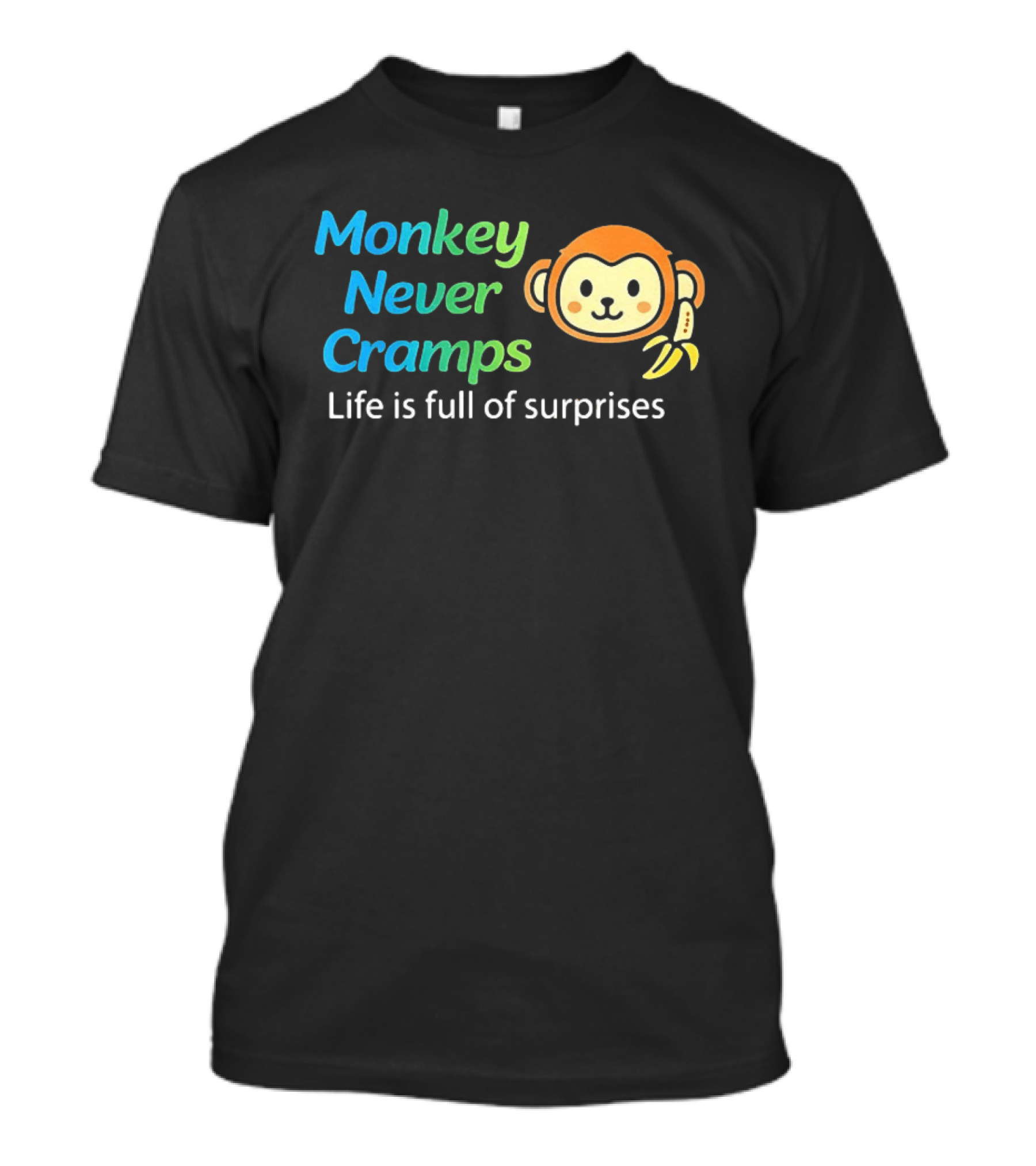 Monkey Never Cramps Life Is Full Of Surprises Munenori Kawasaki T-Shirt