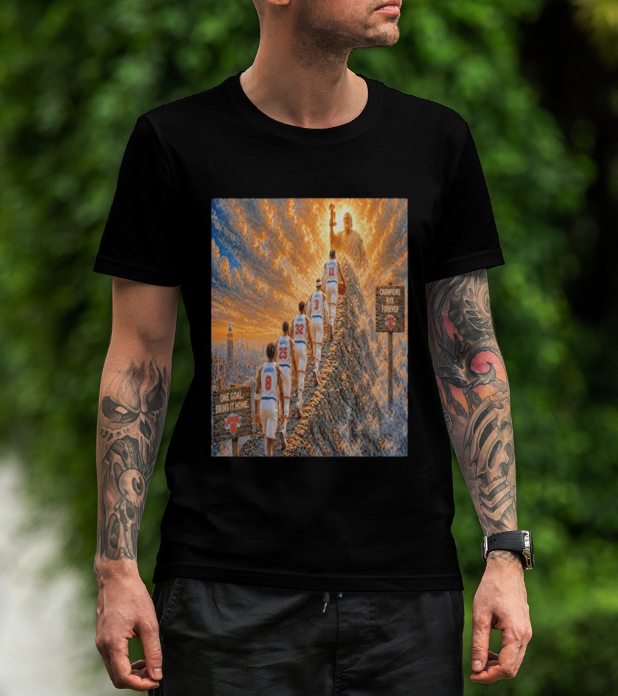 New York Knicks Climbing To Victory Champions NYK Forever One Goal Bring It Home T-Shirt