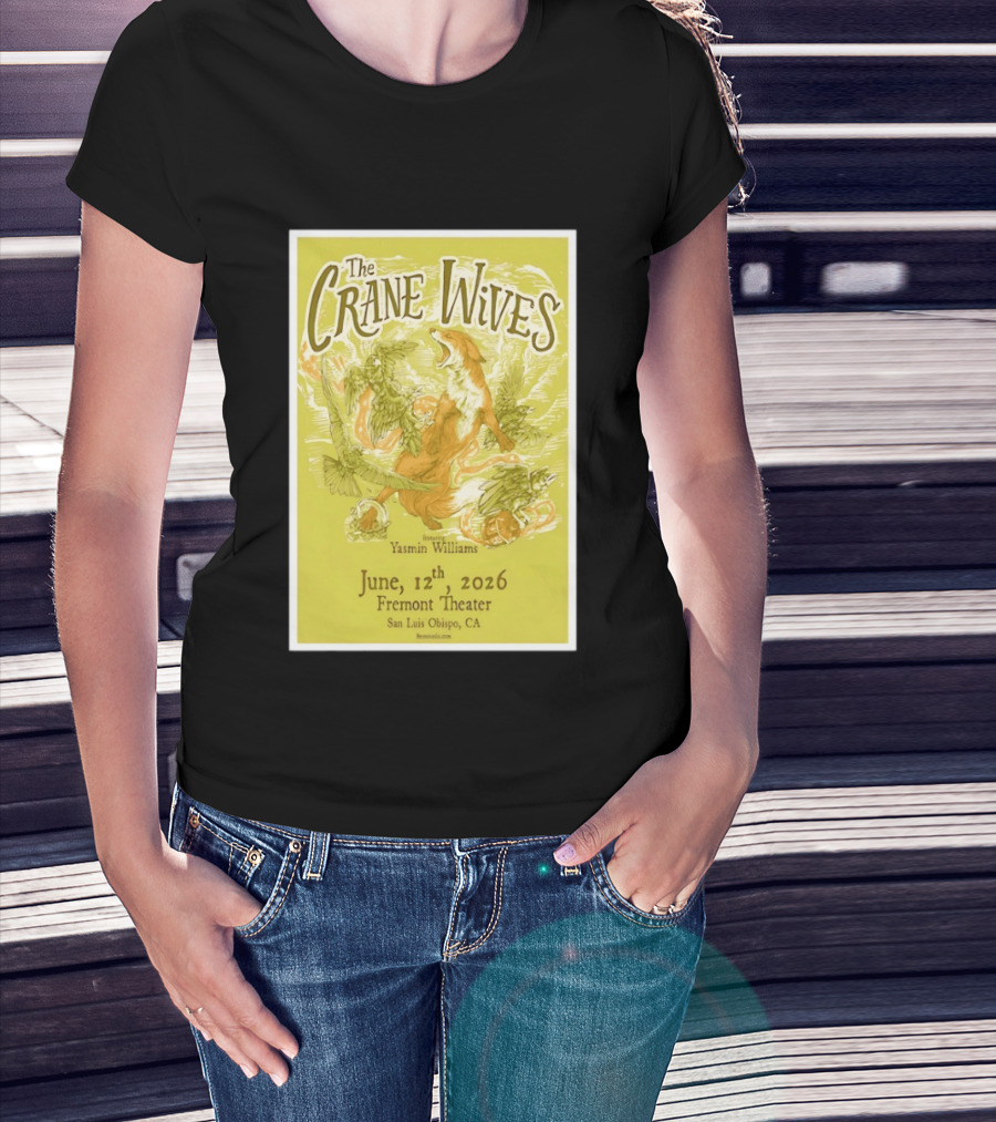 The Crane Wives Yasmin Williams Live June 12 2026 Fremont Theater San Luis Obispo Event T-Shirt