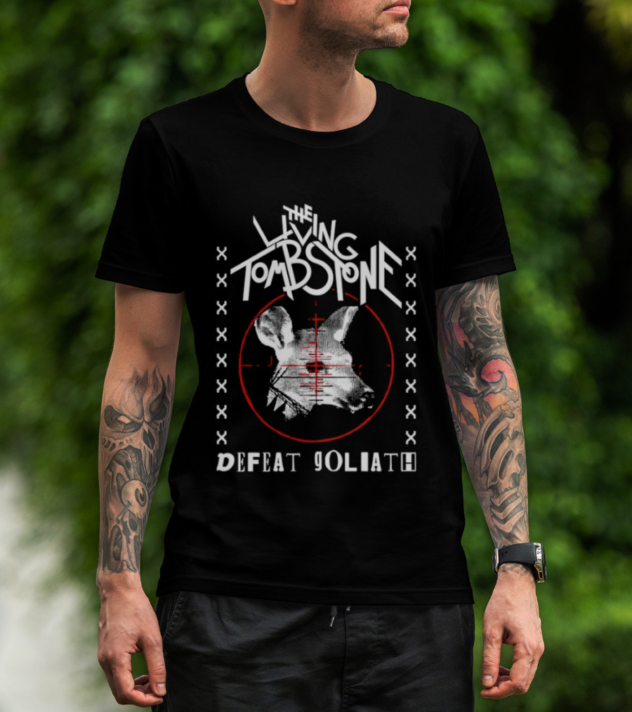 The Living Tombstone Defeat Goliath Animal Target Red Crosshair Sight T-Shirt